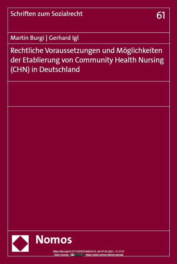 Community Health Nursing (CHN) - Rechtliche Voraussetzungen und Möglichkeiten der Etablierung in Deutschland